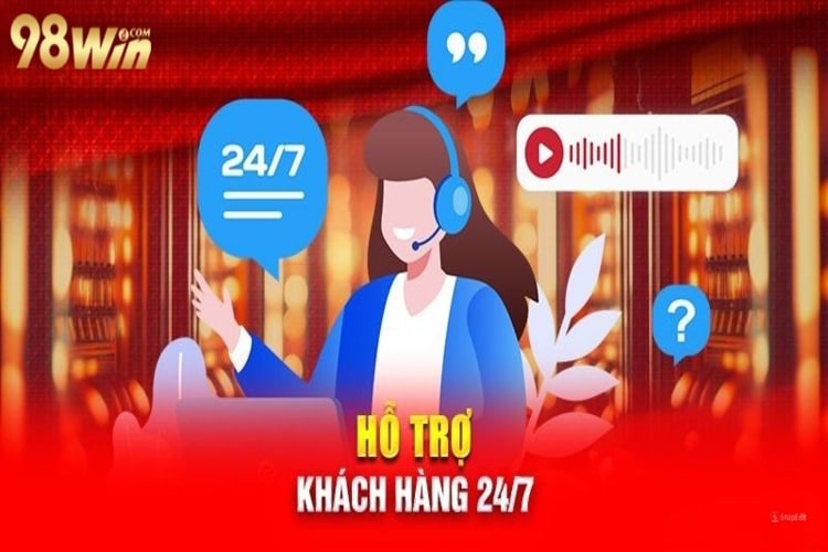 Hỗ trợ khách hàng 24/7